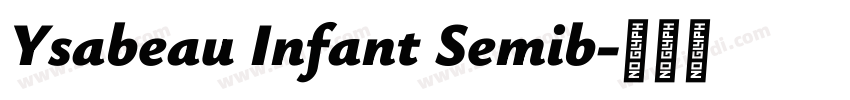 Ysabeau Infant Semib字体转换